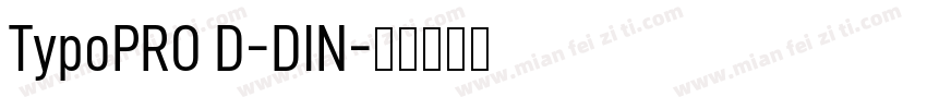 TypoPRO D-DIN字体转换